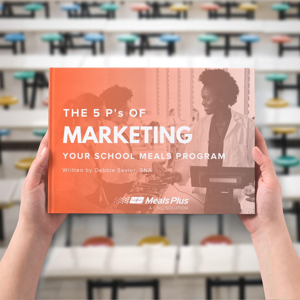 The 5 Ps of Marketing Your School Meals Program